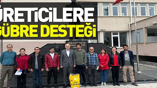 Örtü altı yetiştiriciliği yapan üreticilere gübre desteği