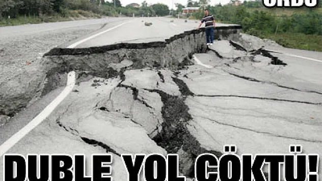 Ordu'da duble yol çöktü