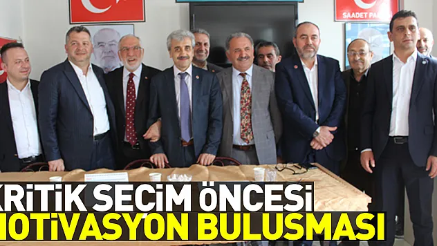 Kritik Seçim öncesi motivasyon buluşması