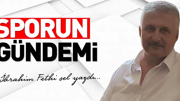 SPORUN GÜNDEMİ