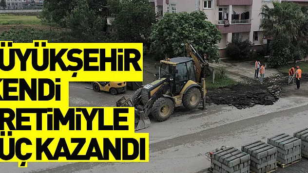 Büyükşehir kendi üretimiyle güç kazandı