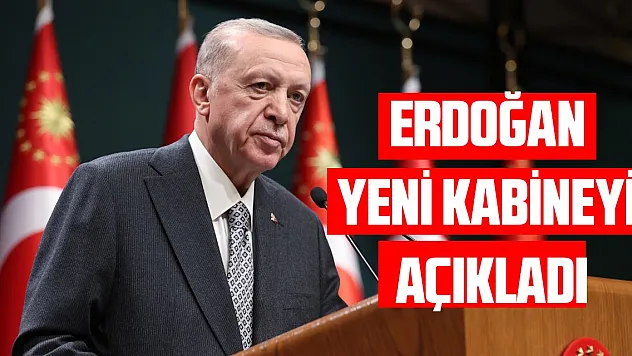 Cumhurbaşkanı Erdoğan yeni kabineyi açıkladı