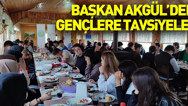 Başkan Akgül'den Gençlere Tavsiyeler