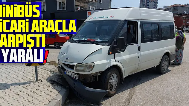 Samsun'da minibüs hafif ticari araçla çarpıştı: 3 yaralı