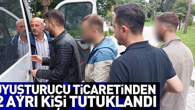 Samsun'da uyuşturucu ticaretinden 2 ayrı kişi tutuklandı