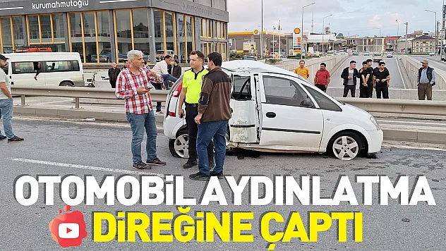 Samsun'da aydınlatma direğine çarpan otomobildeki 2 kişi yaralandı