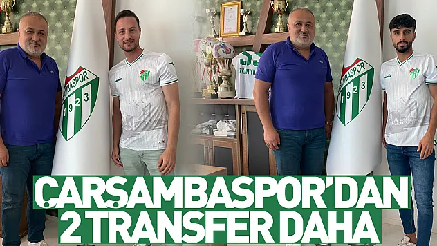 Çarşambaspor'dan 2 transfer daha