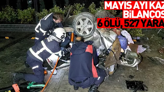 Samsun'un mayıs ayı kaza bilançosu: 6 ölü, 527 yaralı
