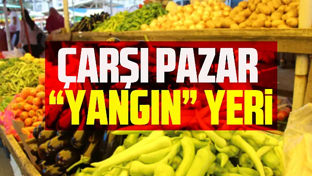 Çarşı Pazar 'Yangın' Yeri