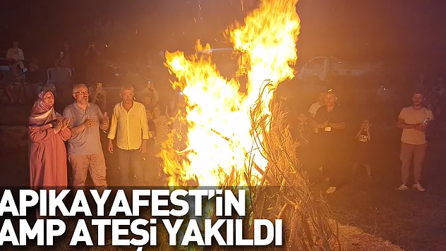 Kapıkayafest'in kamp ateşi yakıldı