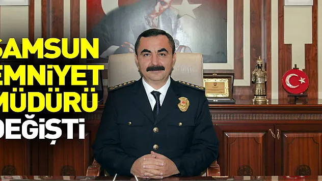 Samsun Emniyet Müdürü Ahmet Arıbaş Oldu