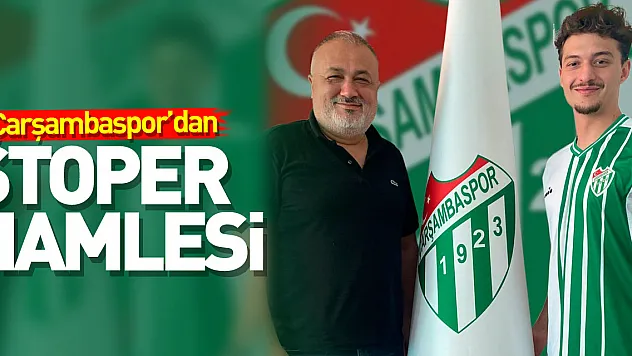 Çarşambaspor'dan Stoper Hamlesi