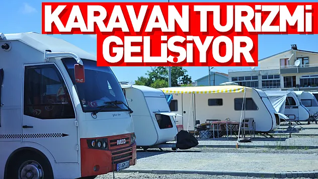 Samsun'da karavan turizmi gelişiyor