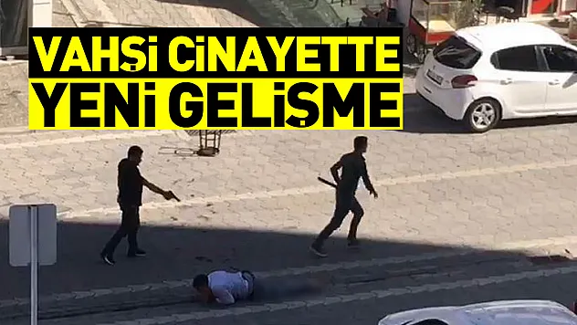 Vahşi cinayette yeni gelişme