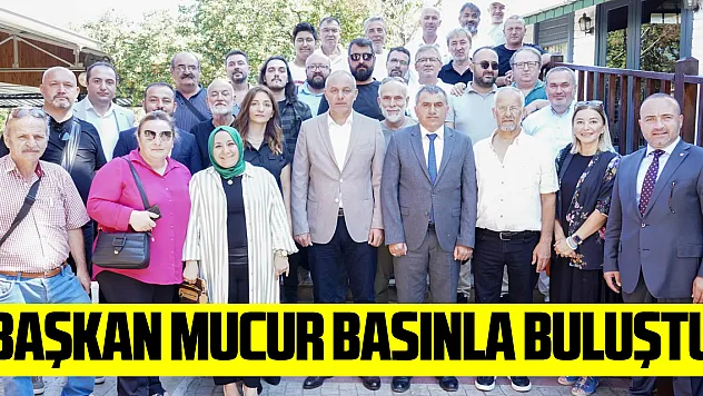 Başkan Mucur basınla buluştu