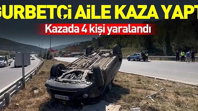 Gurbetçi aile kaza yaptı: 4 yaralı