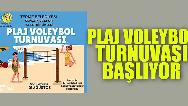 Terme'de plaj voleybol turnuvası başlıyor