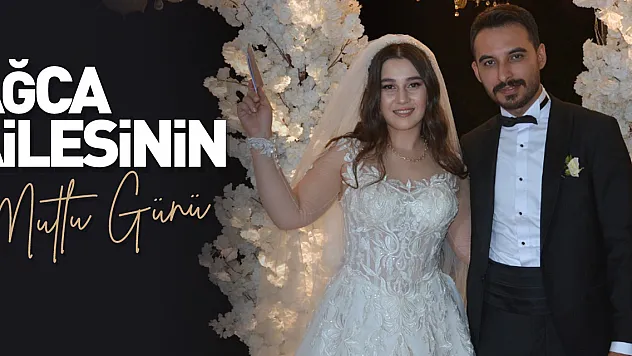 Ağca Ailesinin Mutlu Günü