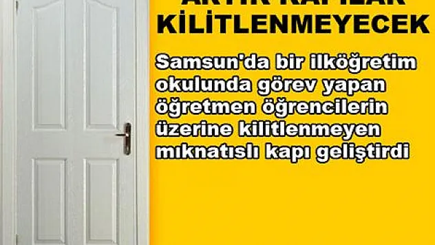 Kilitlenmeyecek kapı geliştirdi