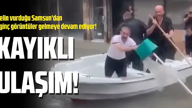 Sel Sularında Kayıkla Ulaşım