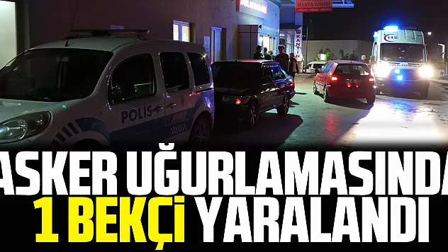 Samsun'da asker uğurlamasında çıkan kavgada bir mahalle bekçisi bıçakla yaralandı
