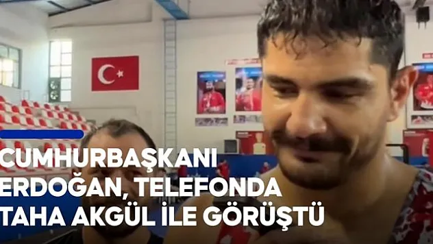 Cumhurbaşkanı Erdoğan, telefonda Taha Akgül ile görüştü