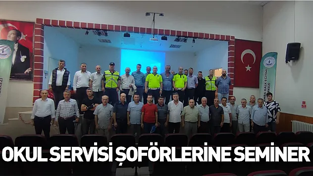 Okul servisi şoförlerine seminer