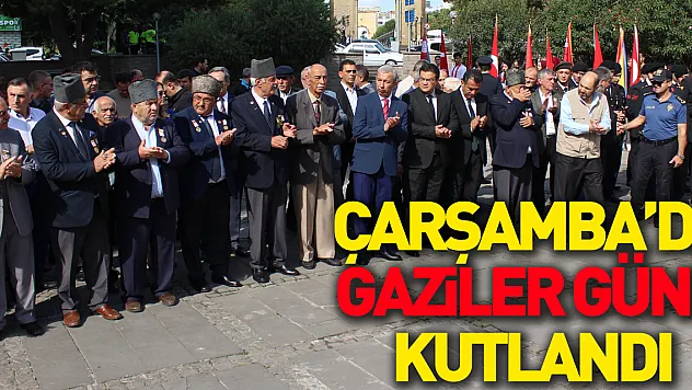 Çarşamba'da Gaziler günü kutlandı