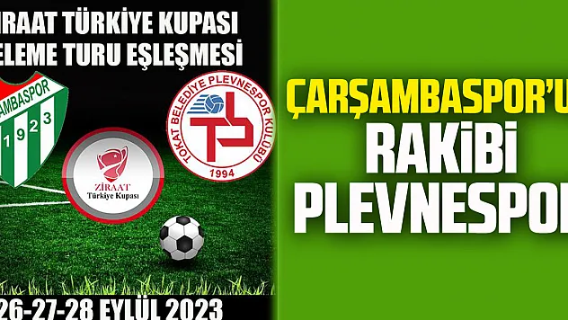 Çarşambaspor'un rakibi Plevnespor