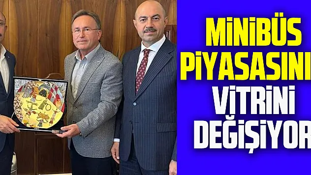 Türkiye minibüs piyasasının vitrini değişiyor