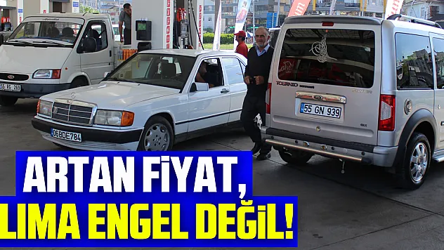 Artan fiyat, alıma engel değil!
