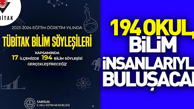 Samsun' da 194 okul, bilim insanlarıyla buluşacak