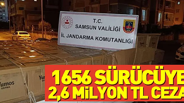 1656 sürücüye 2,6 milyon TL ceza
