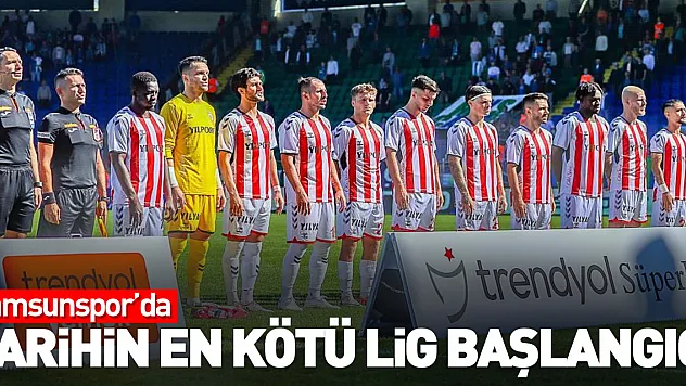 Samsunspor, tarihinin en kötü lig başlangıcını yaptı