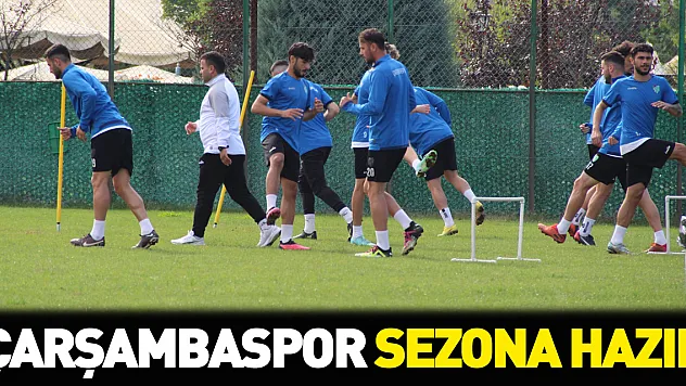 ÇARŞAMBASPOR SEZONA HAZIR