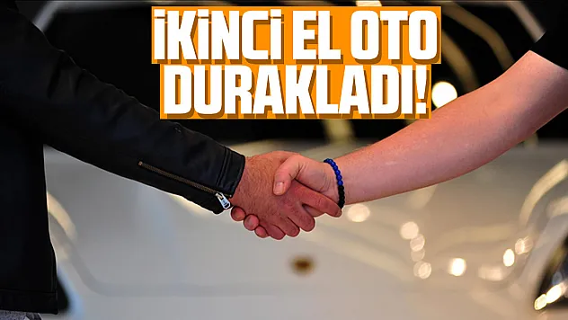 İKİNCİ EL OTO DURAKLADI!
