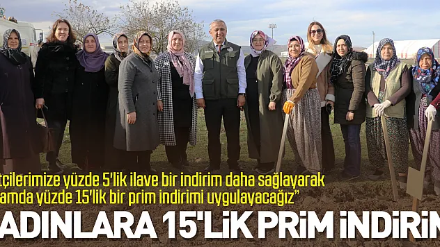 Kadınlara 15'lik prim indirimi