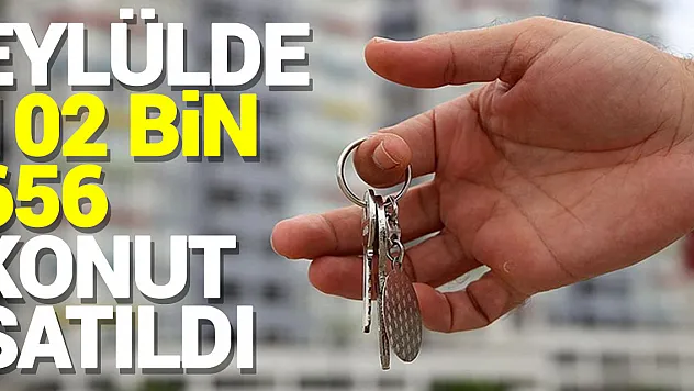 Eylülde 102 bin 656 konut satıldı