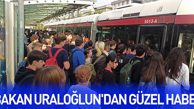 Bakan Uraloğlun'dan Güzel Haber