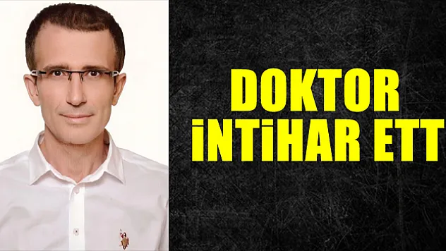 Doktor intihar etti