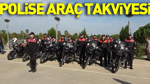 Polise araç takviyesi