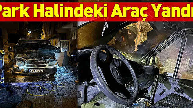 Park Halindeki Araç Yandı!