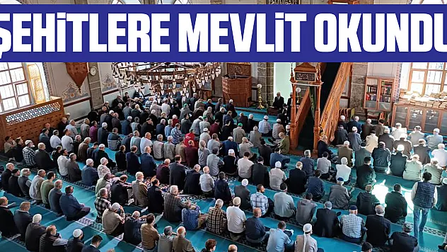 Şehitlere Mevlit okundu