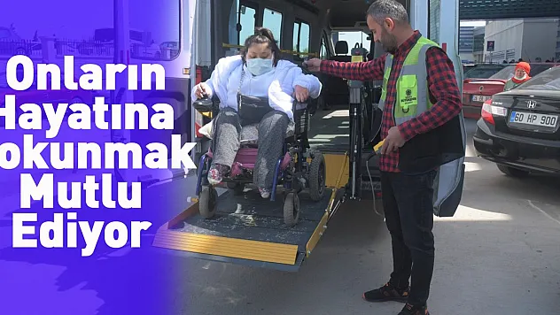 Onların Hayatına Dokunmak Mutlu Ediyor