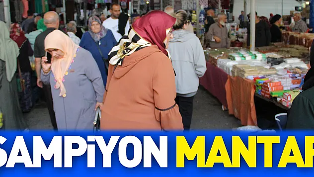 Bu Hafta şampiyon mantar