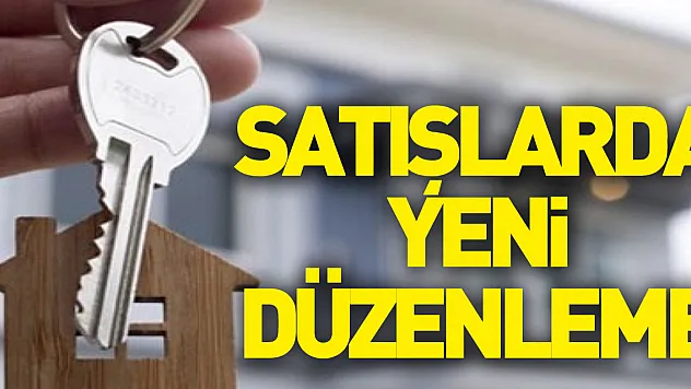 Satışlarda YENi DÜZENLEME
