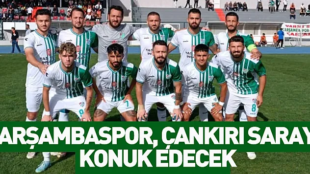 Çarşambaspor, Çankırı Saray'ı Konuk Edecek