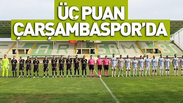 ÜÇ PUAN ÇARŞAMBASPOR'DA