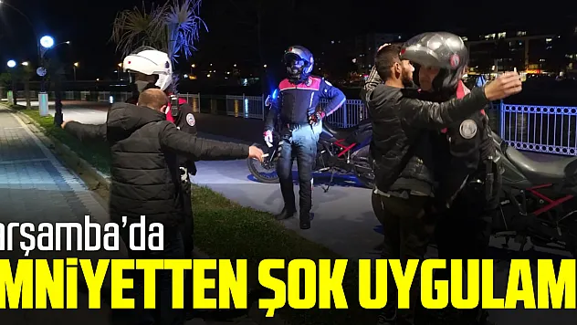 Emniyetten şok uygulama