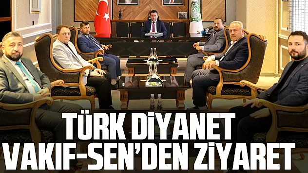 Türk Diyanet Vakıf-Sen'den Ziyaret